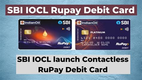 iocl global contactless debit card|sbi IOCL rupay debit card.